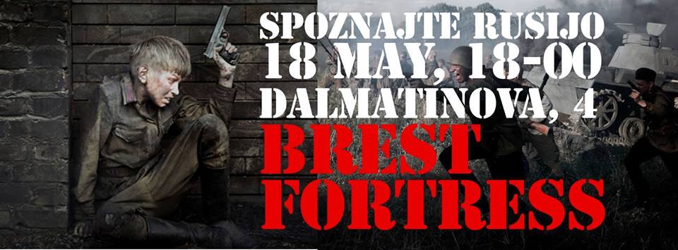 SPOZNAJTE RUSIJO – ogled filma Brest Fortress
