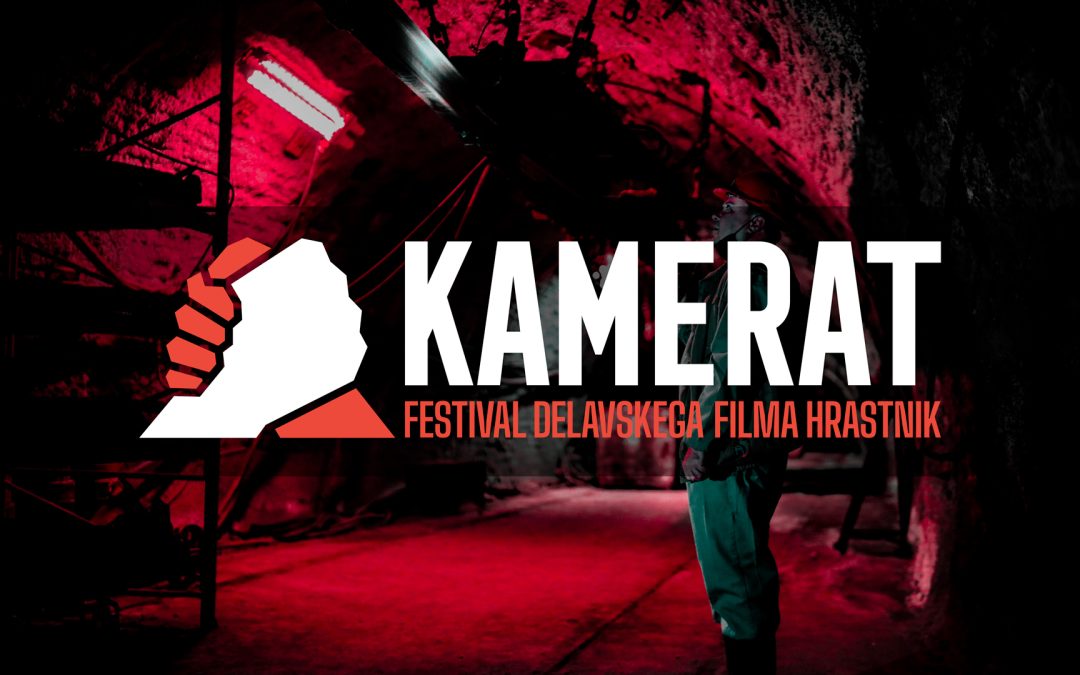Festival delavskega filma: Kamerat (1.-3- julij)